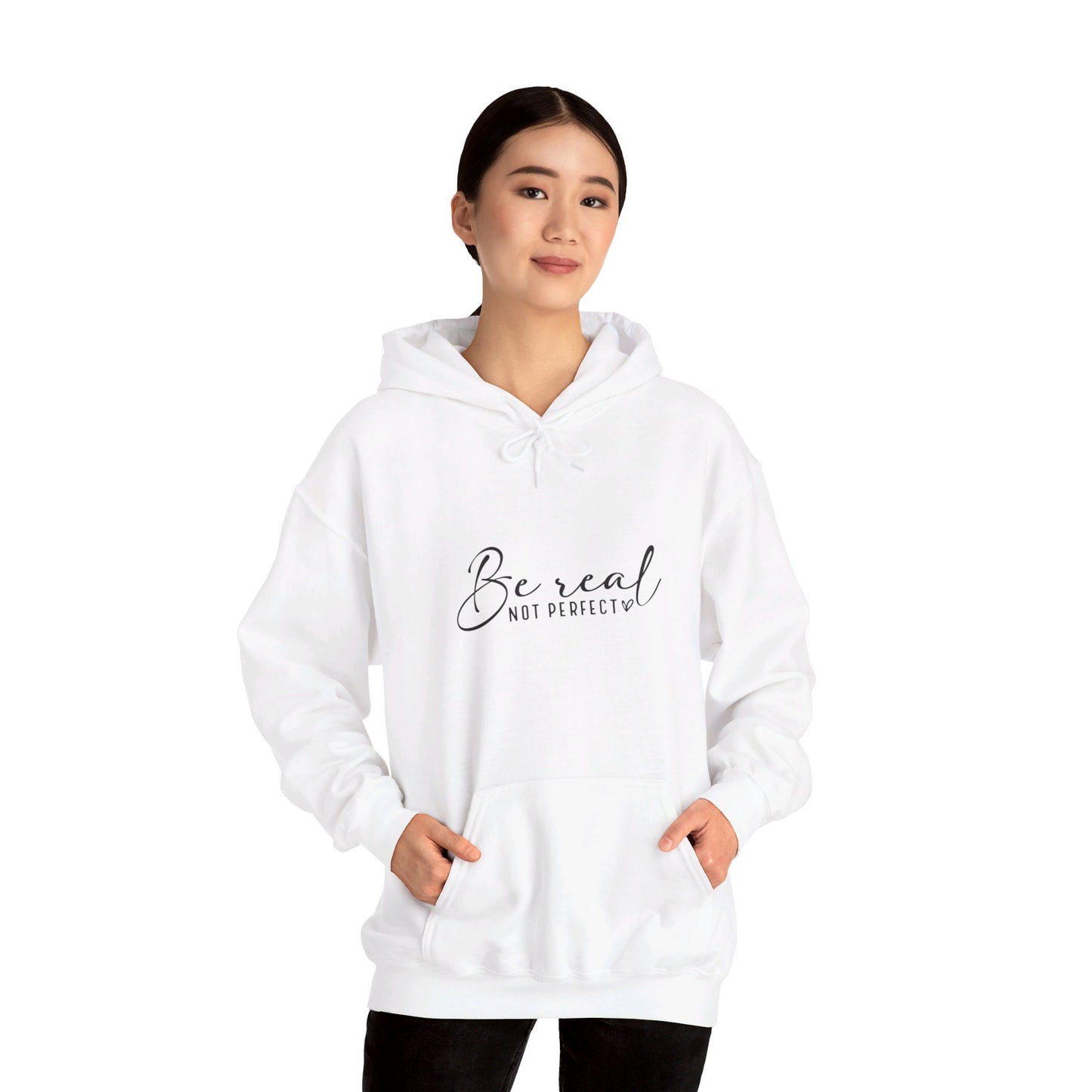 Hooded Sweatshirt "Be Real Not Perfect" Unisex Heavy Blend™ Hooded Sweatshirt