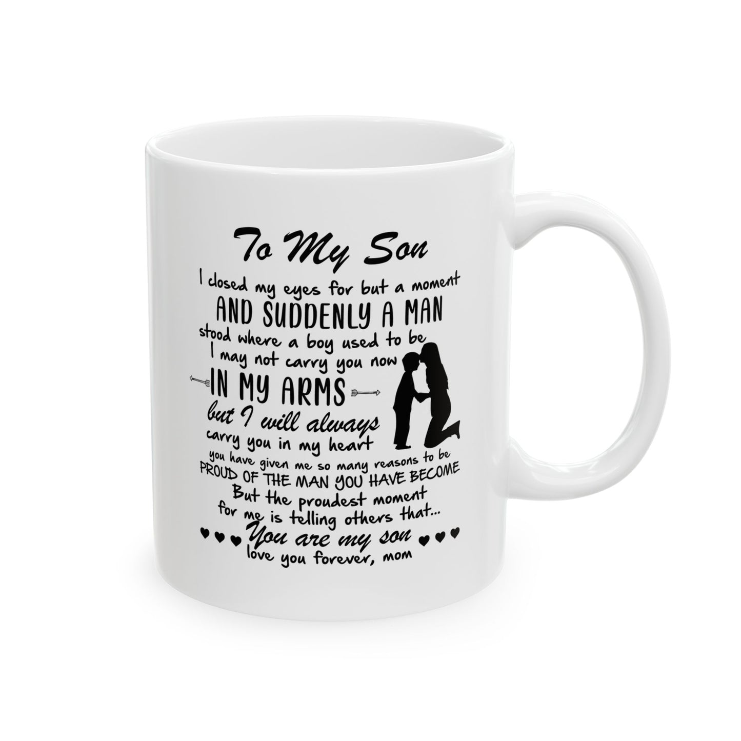 To My Son Mug | Ceramic Mug, (11oz)