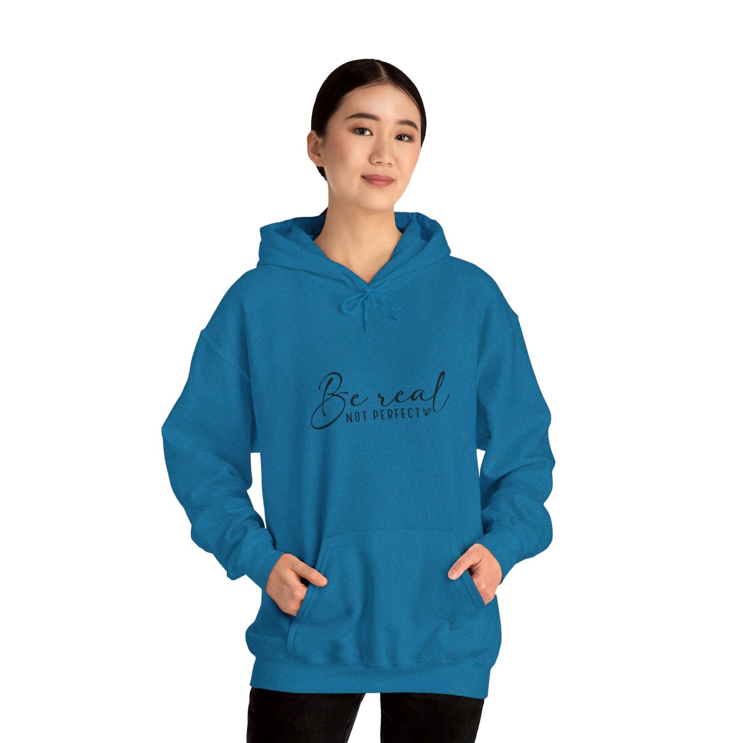 Hooded Sweatshirt "Be Real Not Perfect" Unisex Heavy Blend™ Hooded Sweatshirt