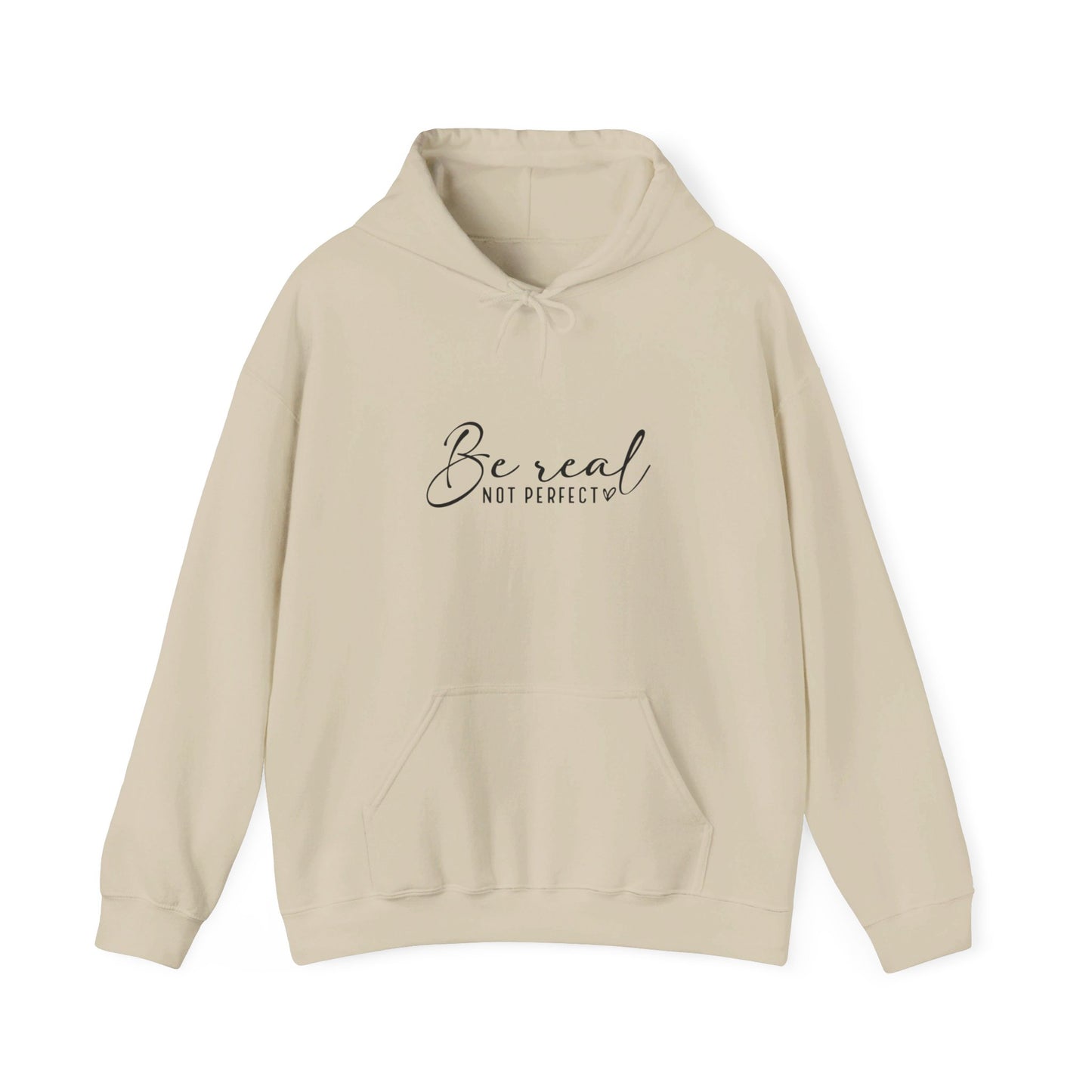 Hooded Sweatshirt "Be Real Not Perfect" Unisex Heavy Blend™ Hooded Sweatshirt