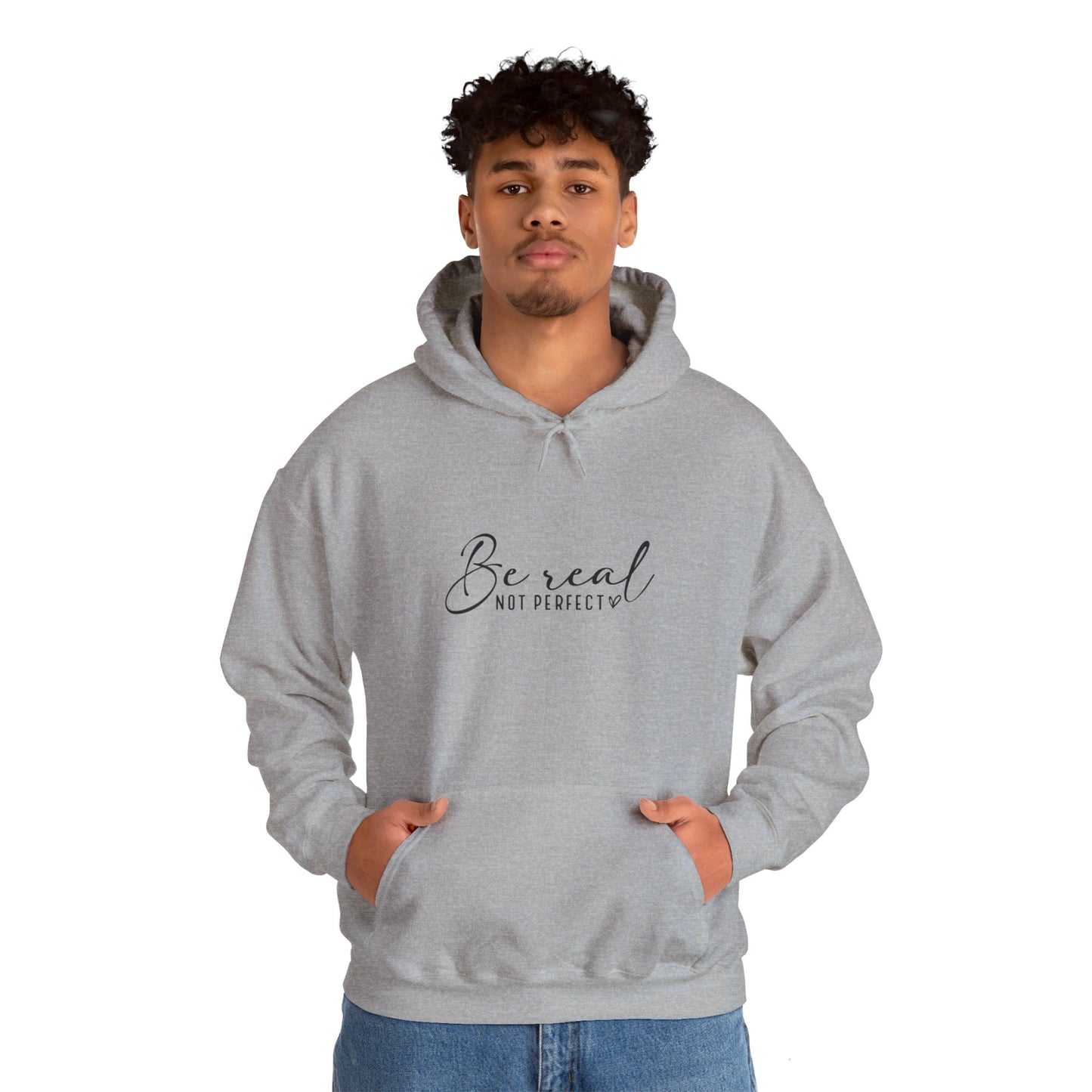 Hooded Sweatshirt "Be Real Not Perfect" Unisex Heavy Blend™ Hooded Sweatshirt