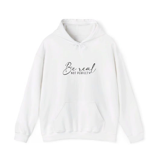 Hooded Sweatshirt "Be Real Not Perfect" Unisex Heavy Blend™ Hooded Sweatshirt