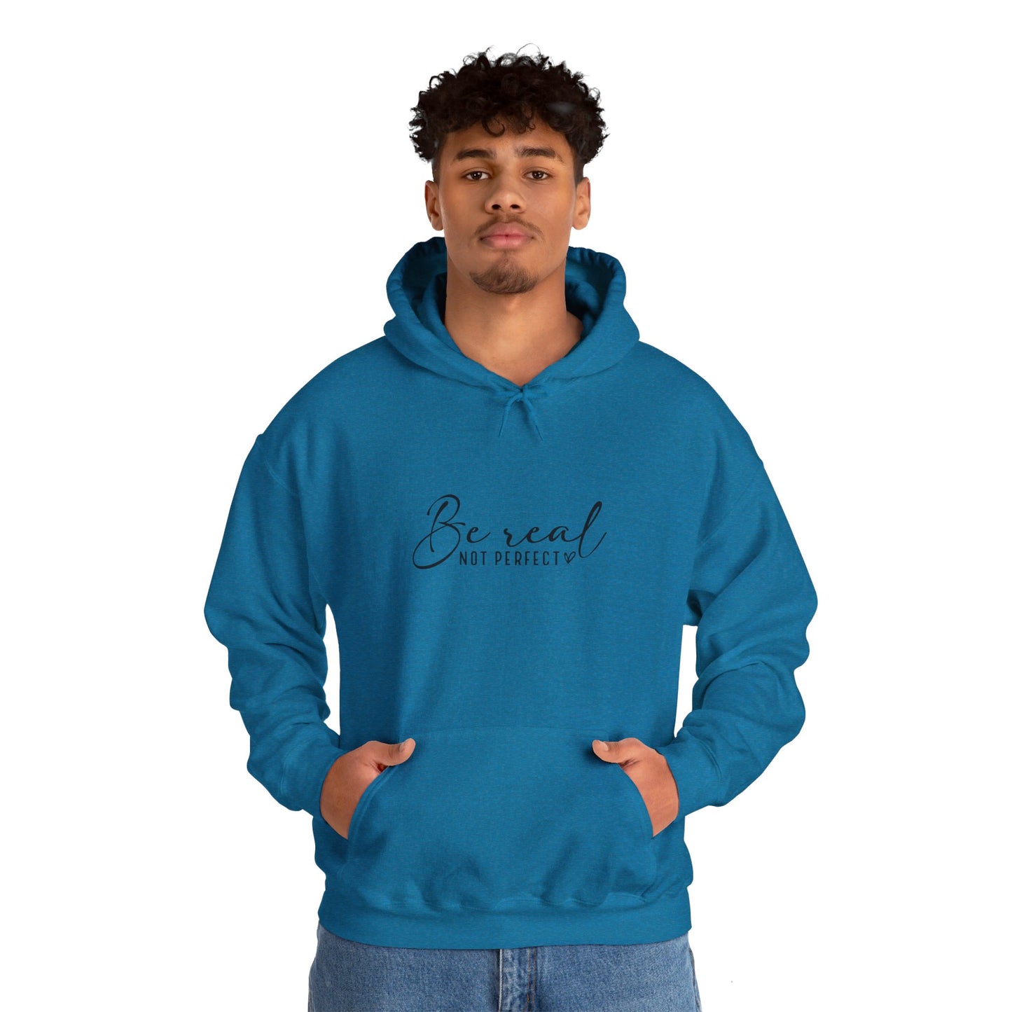 Hooded Sweatshirt "Be Real Not Perfect" Unisex Heavy Blend™ Hooded Sweatshirt