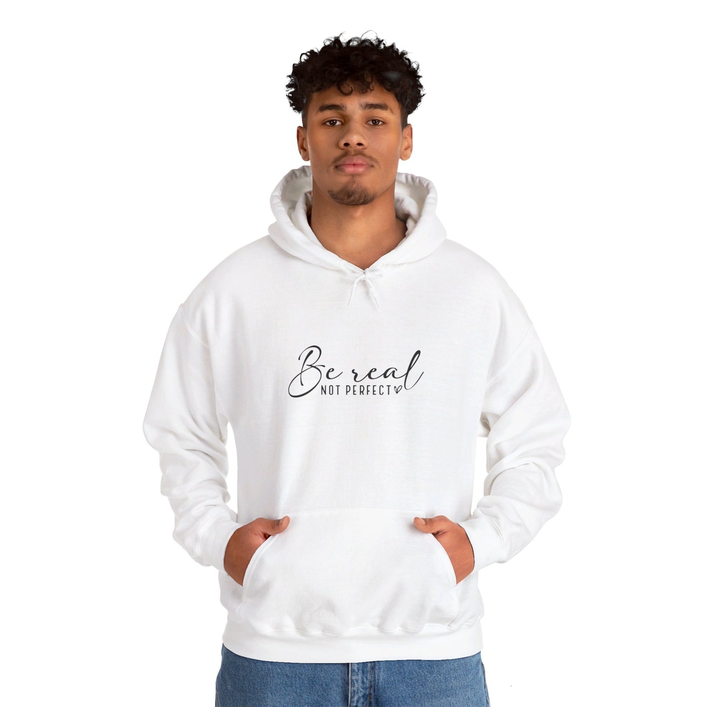 Hooded Sweatshirt "Be Real Not Perfect" Unisex Heavy Blend™ Hooded Sweatshirt