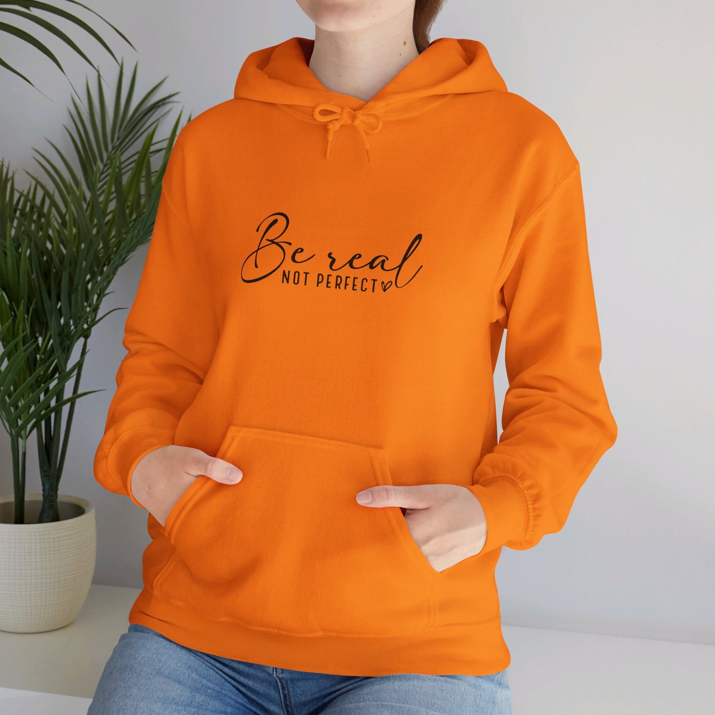 Hooded Sweatshirt "Be Real Not Perfect" Unisex Heavy Blend™ Hooded Sweatshirt