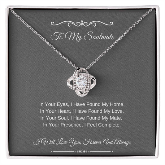 Soulmate You Make Me Feel Complete Love Knot Necklace